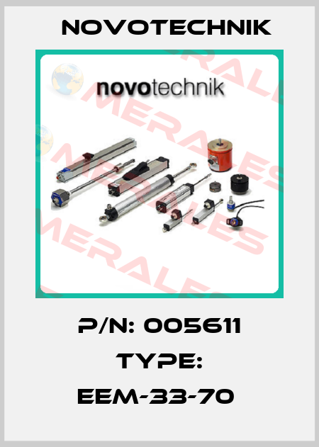 P/N: 005611 Type: EEM-33-70  Novotechnik