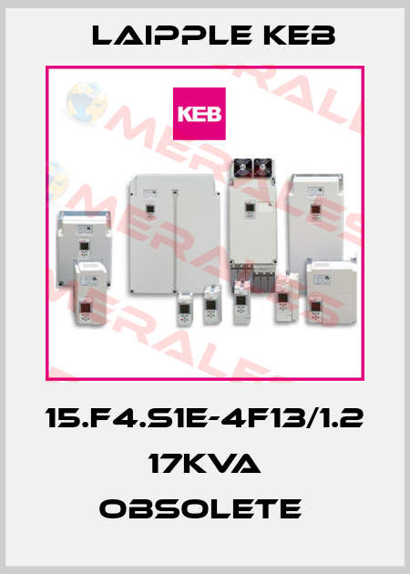 15.F4.S1E-4F13/1.2  17KVA obsolete  LAIPPLE KEB