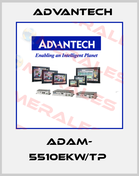 ADAM- 5510EKW/TP  Advantech