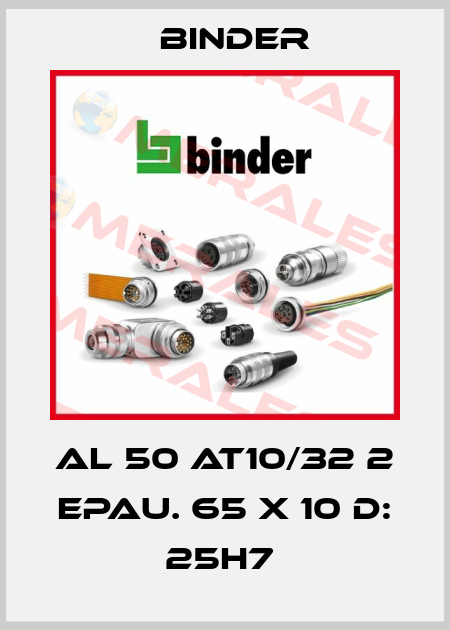 AL 50 AT10/32 2 EPAU. 65 X 10 D: 25H7  Binder