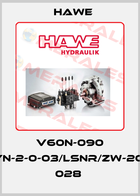 V60N-090 RDYN-2-0-03/LSNR/ZW-200-C 028  Hawe