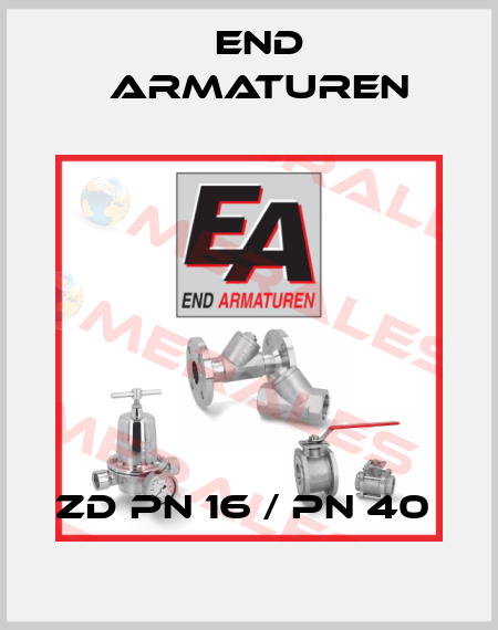 ZD PN 16 / PN 40  End Armaturen