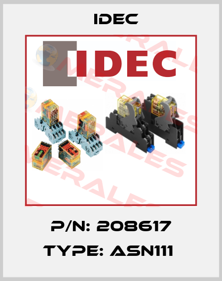 P/N: 208617 Type: ASN111  Idec