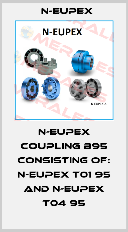 N-EUPEX coupling B95 consisting of: N-EUPEX T01 95 and N-EUPEX T04 95 N-Eupex