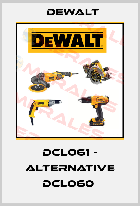 DCL061 - alternative DCL060  Dewalt