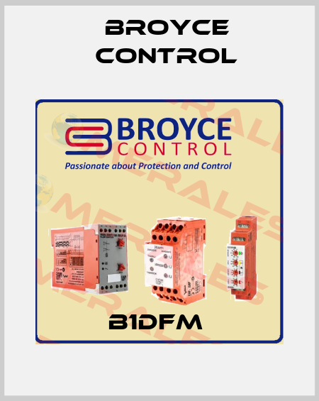B1DFM  Broyce Control