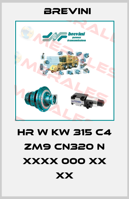 HR W KW 315 C4 ZM9 CN320 N XXXX 000 XX XX Brevini