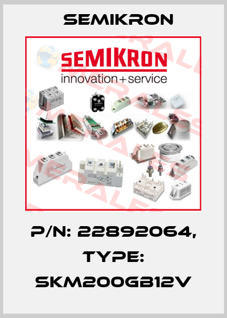 P/N: 22892064, Type: SKM200GB12V Semikron