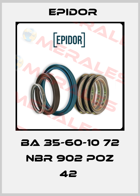 BA 35-60-10 72 NBR 902 POZ 42  Epidor