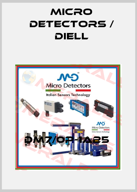 DM7/0P-1A25  Micro Detectors / Diell