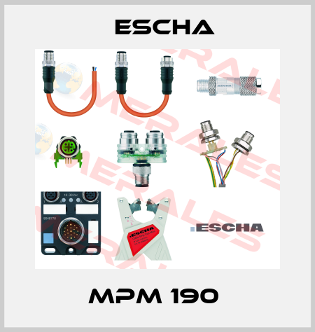 MPM 190  Escha