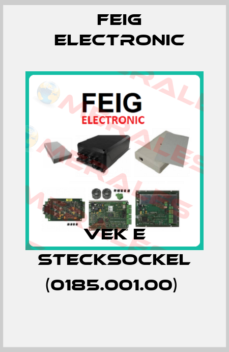 VEK E Stecksockel (0185.001.00)  FEIG ELECTRONIC