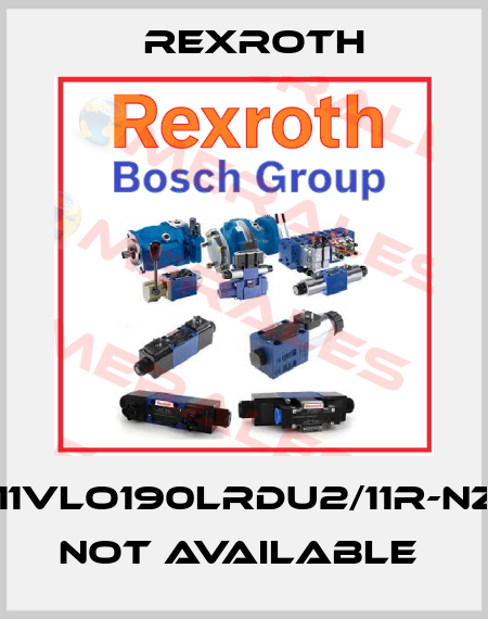 A11VLO190LRDU2/11r-nzd not available  Rexroth