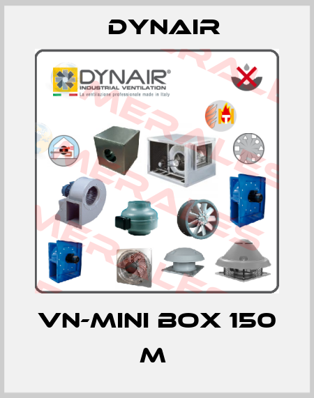 VN-Mini Box 150 M  Dynair