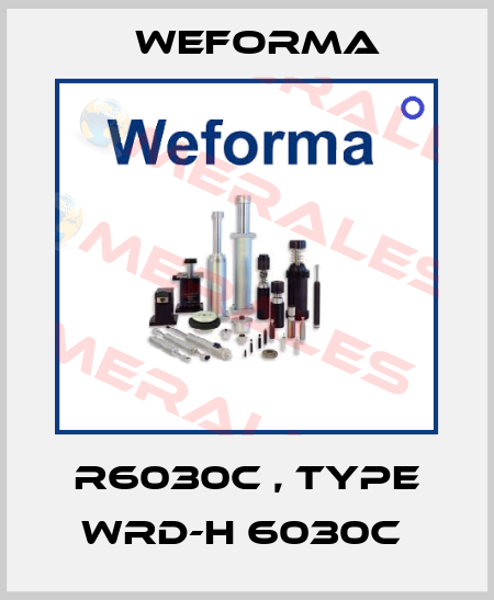 R6030C , type WRD-H 6030C  Weforma