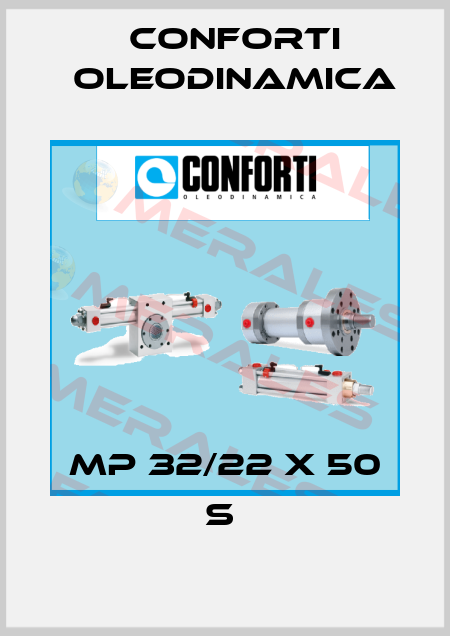 MP 32/22 X 50 S  Conforti Oleodinamica