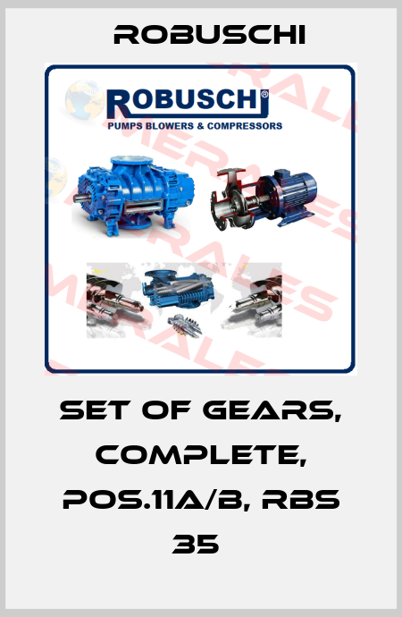 Set of Gears, complete, Pos.11A/B, RBS 35  Robuschi