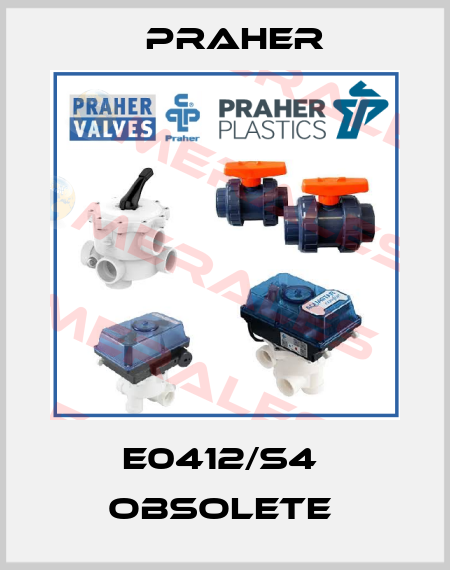 E0412/S4  obsolete  Praher