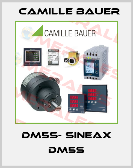 DM5S- SINEAX DM5S Camille Bauer