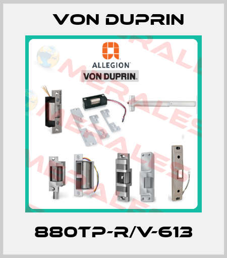 880TP-R/V-613 Von Duprin