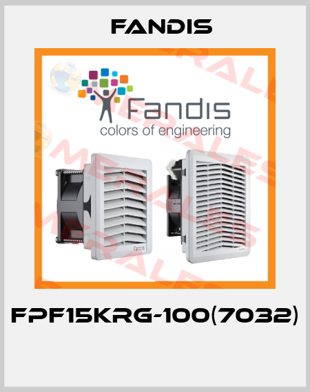 FPF15KRG-100(7032)  Fandis