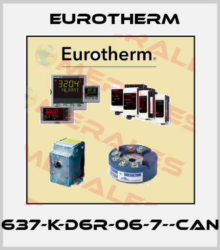 637-K-D6R-06-7--CAN Eurotherm