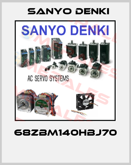 68ZBM140HBJ70  Sanyo Denki