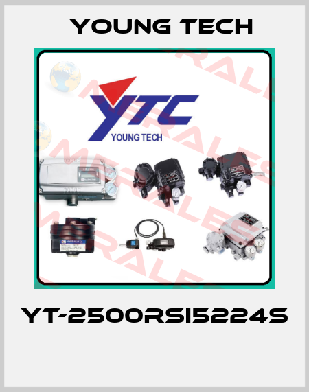 YT-2500RSI5224S  Young Tech