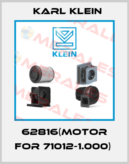 62816(Motor for 71012-1.000)  Karl Klein