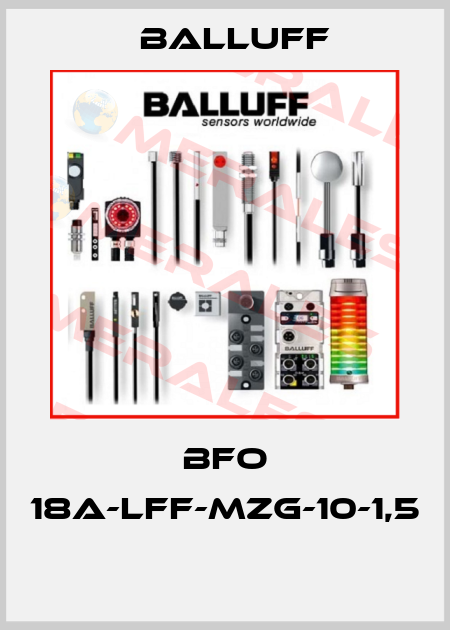 BFO 18A-LFF-MZG-10-1,5  Balluff