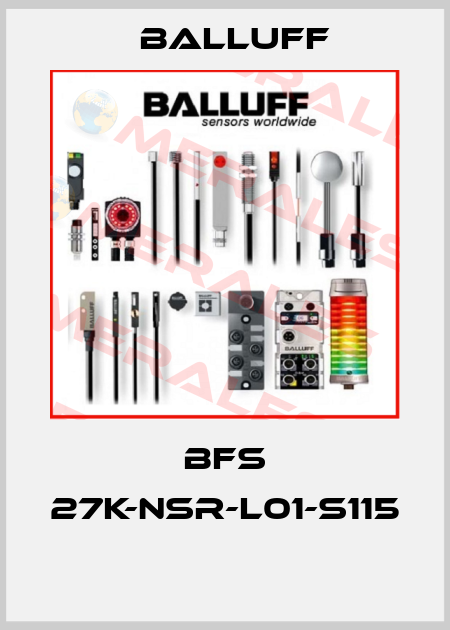 BFS 27K-NSR-L01-S115  Balluff