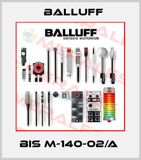 BIS M-140-02/A  Balluff