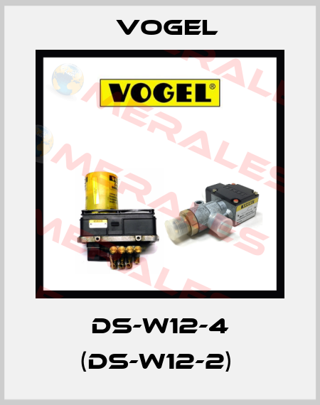 DS-W12-4 (DS-W12-2)  Vogel