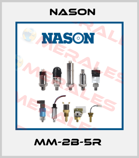 MM-2B-5R  Nason