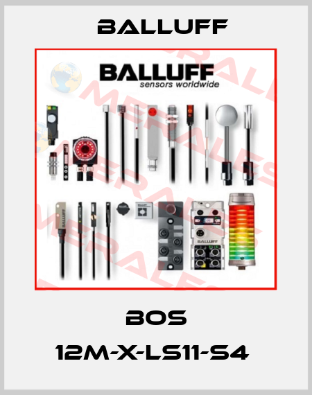 BOS 12M-X-LS11-S4  Balluff