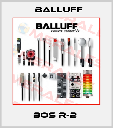 BOS R-2  Balluff