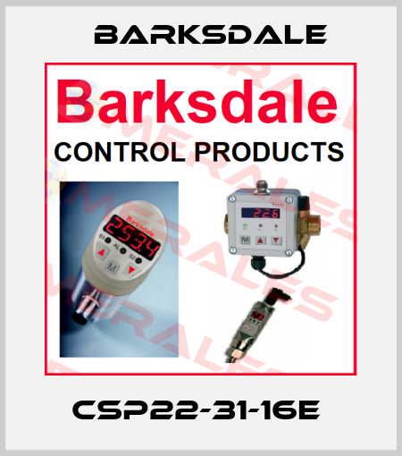 CSP22-31-16E  Barksdale