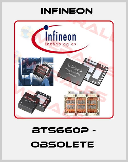 BTS660P - obsolete  Infineon