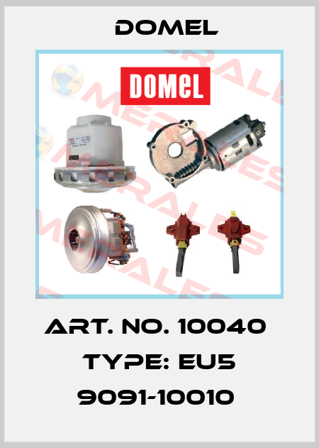 Art. No. 10040  Type: EU5 9091-10010  Domel