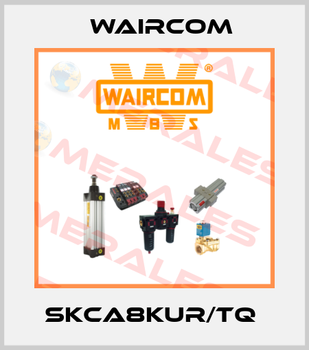 SKCA8KUR/TQ  Waircom
