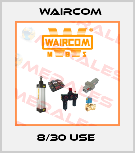 8/30 USE  Waircom