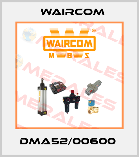 DMA52/00600  Waircom