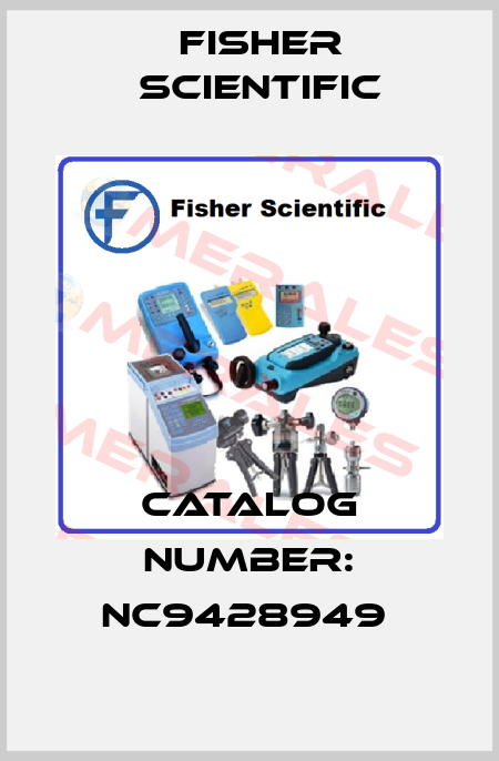 CATALOG NUMBER: NC9428949  Fisher Scientific