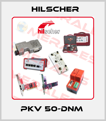 PKV 50-DNM  Hilscher