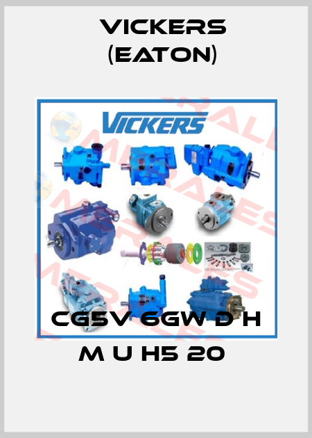 CG5V 6GW D H M U H5 20  Vickers (Eaton)