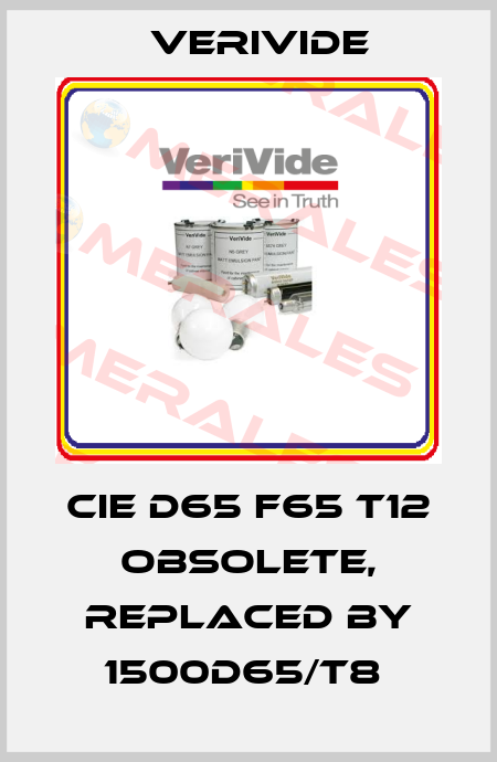 CIE D65 F65 T12 OBSOLETE, replaced by 1500D65/T8  Verivide