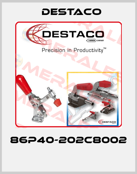 86P40-202C8002  Destaco