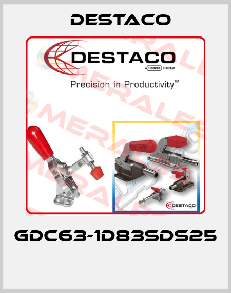 GDC63-1D83SDS25  Destaco