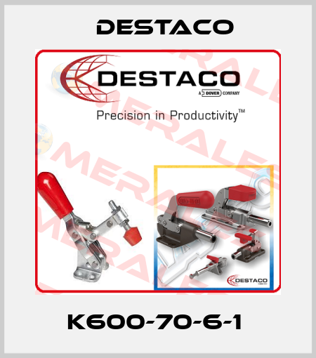 K600-70-6-1  Destaco