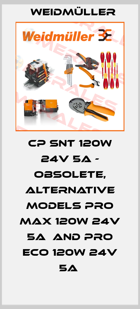 CP SNT 120W 24V 5A - obsolete, alternative models PRO MAX 120W 24V 5A  and PRO ECO 120W 24V 5A  Weidmüller
